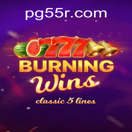Explorando o Universo do Jogo BurningWins e Sua Conexão com 55R.com